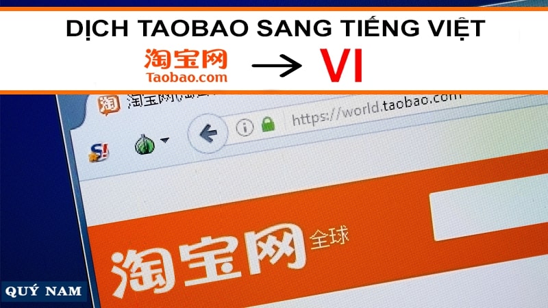 Cách Dịch Taobao Sang Tiếng Việt Để Mua Hàng [Update 2023] - Quý Nam